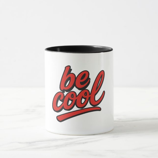 Sei cool tasse (Zentrum)