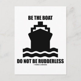 Sei das Boot, sei nicht geruchlos (Zeichen des Boo Postkarte