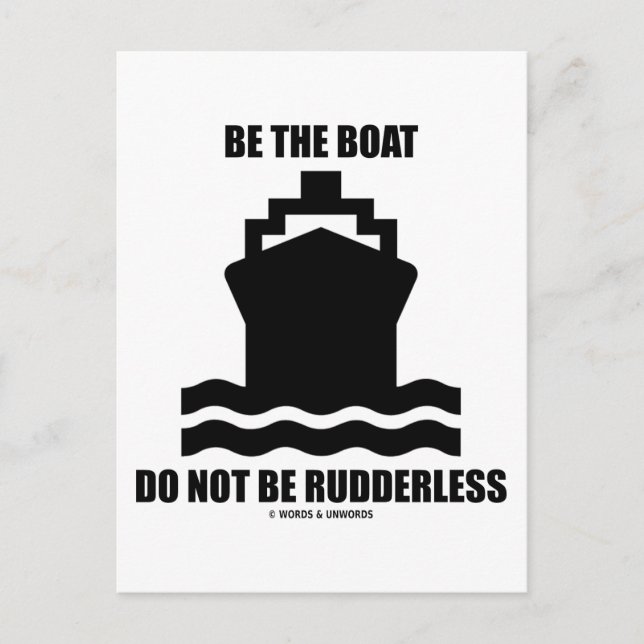 Sei das Boot, sei nicht geruchlos (Zeichen des Boo Postkarte (Vorderseite)