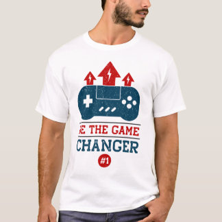 Sei das Game Changer Gaming T-Shirt