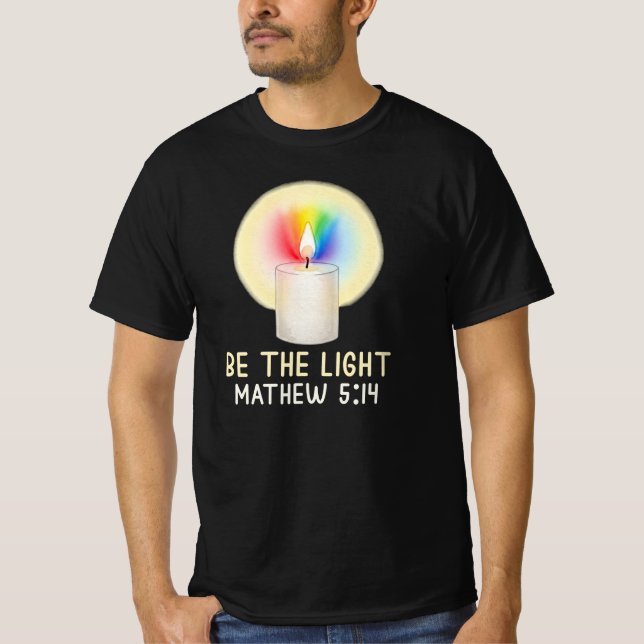 Sei das Licht Mathew 5:14 T-Shirt (Vorderseite)