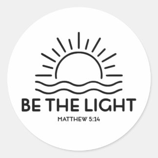 Sei das Licht Matthäus 5:14 Bibel Runder Aufkleber