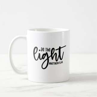 Sei das Licht Matthäus 5:14 Kaffeetasse