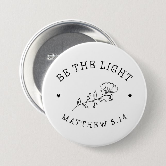 Sei das Licht | Matthew 5:14 Bibelverse Button (Vorne & Hinten)