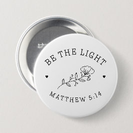 Sei das Licht | Matthew 5:14 Bibelverse Button