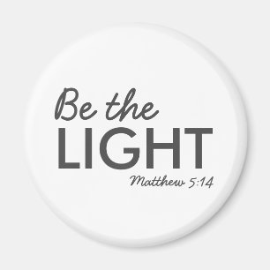 Sei das Licht   Matthew 5:14 Bibelverse Christlich Magnet