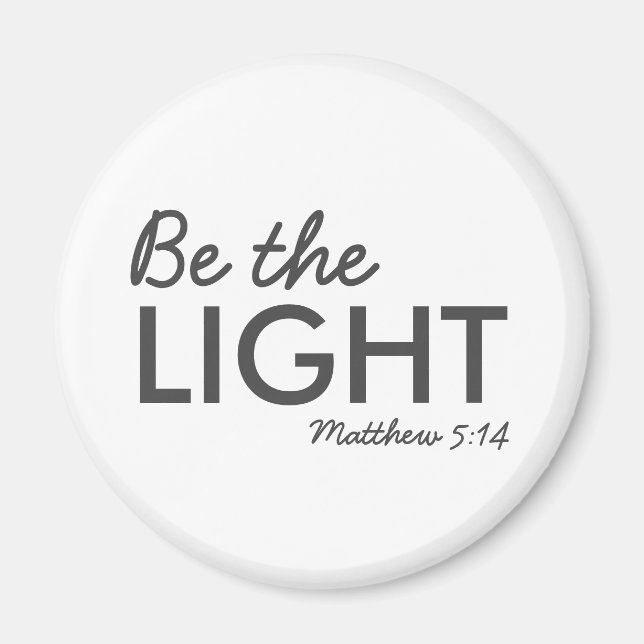 Sei das Licht | Matthew 5:14 Bibelverse Christlich Magnet (Vorne)