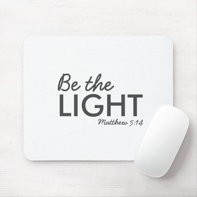 Sei das Licht | Matthew 5:14 Bibelverse Christlich Mousepad (Mit Mouse)