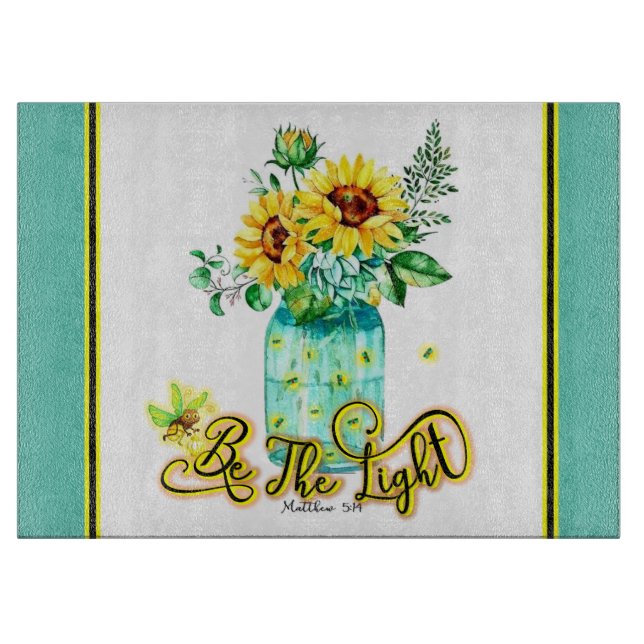 Sei das Licht Schneidebrett (Vorderseite)