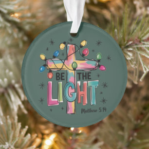 Sei das Licht Weihnachten Christliches Kreuz Xmas  Ornament