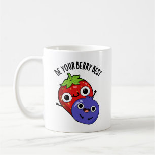 Sei dein Berry Best Funny Fruit Pub Kaffeetasse