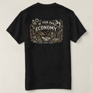 Sei Dein Eigenes Wirtschaft T-Shirt