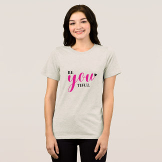 Sei Dein Schön Inspiratives Grafik-T-Shirt – Tri-Blend Shirt