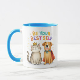 Sei deine beste Tasse - Inspirierend Hund und Katz