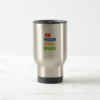 Sei deine eigene Muse Reisebecher