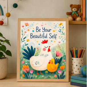 Sei deine schöne Selbst Blumeninspiration Poster