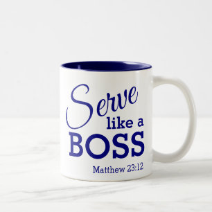 Sei demütiger SERVE wie ein Christlicher BOSS-Text Zweifarbige Tasse