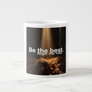 Sei der Beste, vergiss den Rest Jumbo-Tasse
