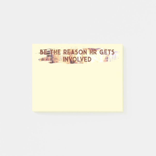 Sei der Grund, warum die Personalabteilung eingrei Post-it Klebezettel (Vorderseite)