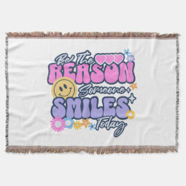 Sei der Grund, warum heute jemand lächelt Decke