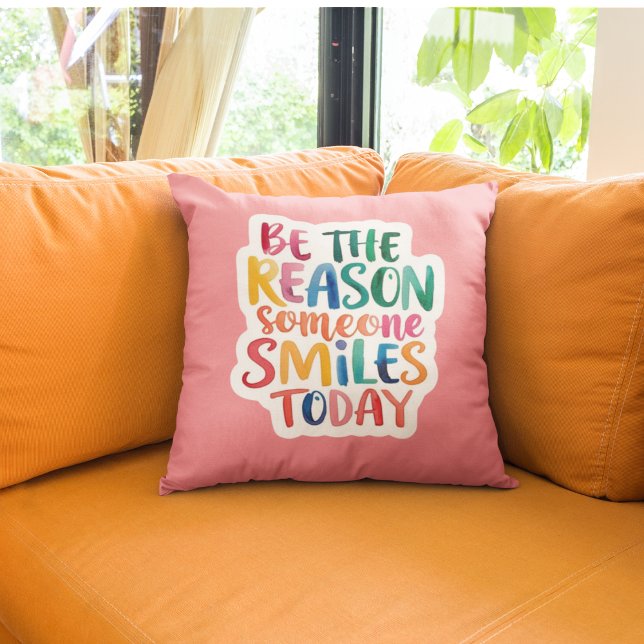 Sei der Grund, warum heute jemand lächelt Kissen (Encourage kindness with this, "Be the reason someone smiles today" pillow! )