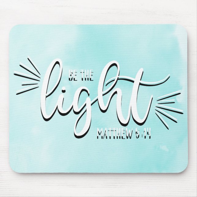 Sei der Light Matthew 5:14 Mouse Pad Mousepad (Vorne)