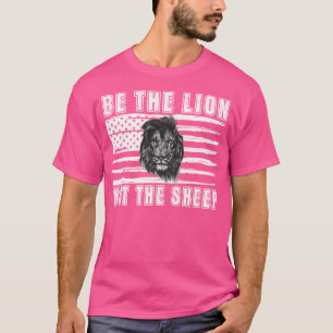 Sei der Löwe nicht das Schaf T-Shirt