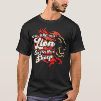 Sei der Löwe nicht Schafe T-Shirt
