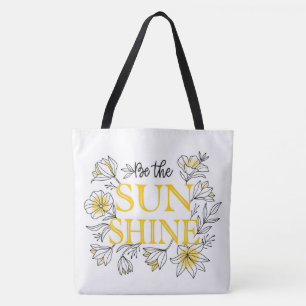 Sei der Sonnenschein