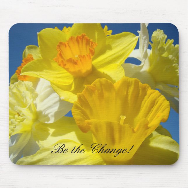 Sei der Wandel! Mauspad-Geschenke Frühlingsdaffodi Mousepad (Vorne)