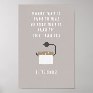Sei der Wechsel! Badezimmer Poster