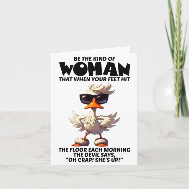 Sei die Art Frau, die, wenn ihre Füße den B Karte (Vorderseite)