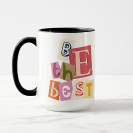 Sei die beste Tasse