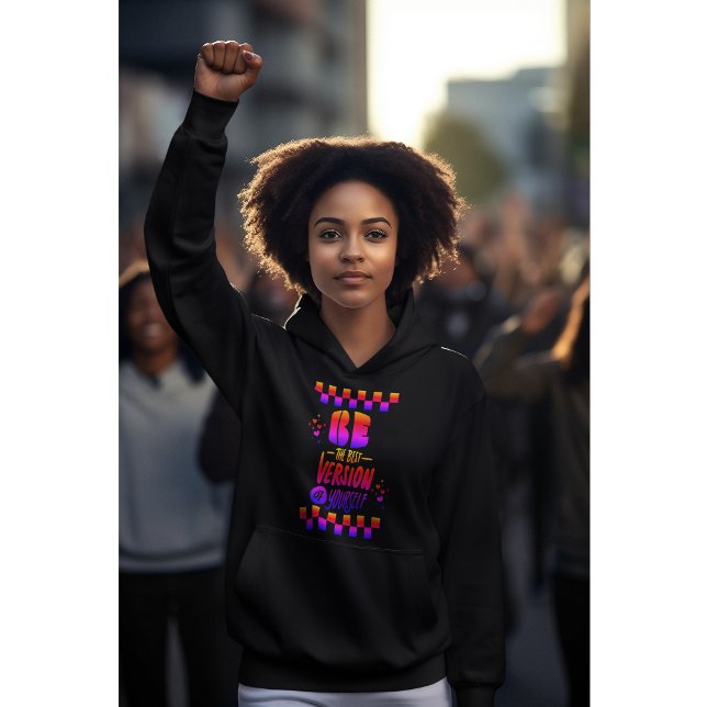 Sei die beste Version von dir selbst Hoodie (Von Creator hochgeladen)