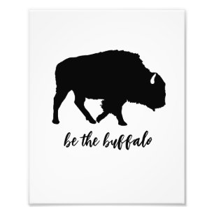 Sei die Buffalo-Silhouette Fotodruck