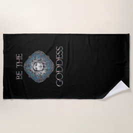 Sei die Göttin Strandtuch