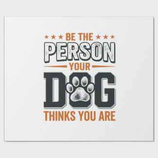 Sei die Person, die dein Hund denkt, dass du bist  Geschenkpapier