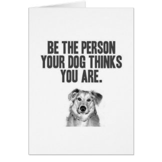 Sei die Person, die dein Hund für dich hält