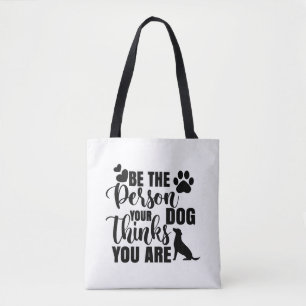 Sei die Person, die dein Hund Will