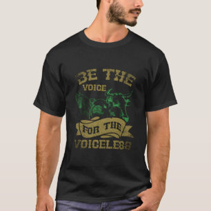 Sei die Stimme für die stummen Veganer T-Shirt