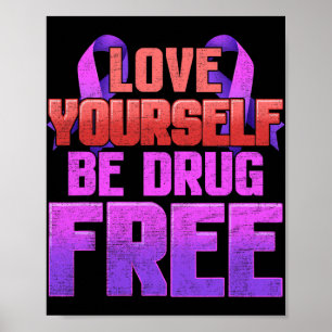 Sei drogenfrei, liebe dich selbst, lila Band Poster