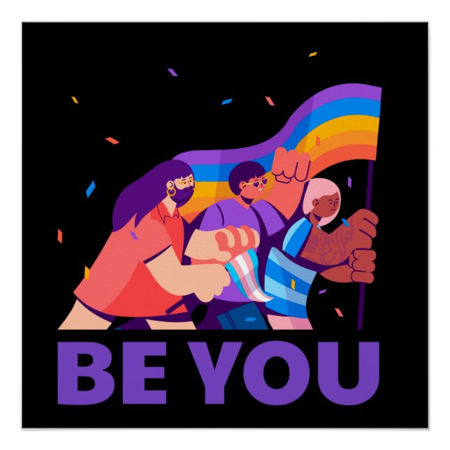 Sei du. LGBT+Stolz. Rainbow-Flag-Poster Poster (Vorderseite)