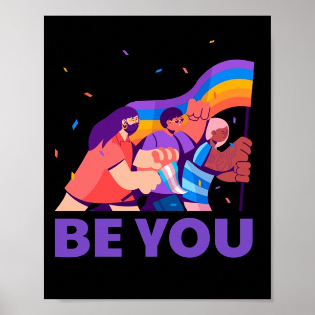 Sei du. LGBT+Stolz. Regenbogenflagge Poster (Vorne)