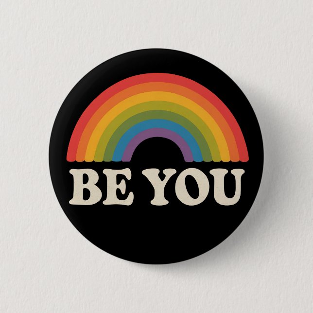 Sei du schwul lesbischer Pride LGBTQ Ally Rainbow  Button (Vorderseite)