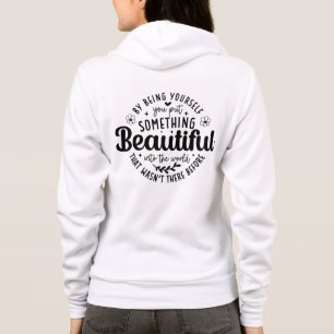 Sei du selbst etwas Schönes Zitat Hoodie