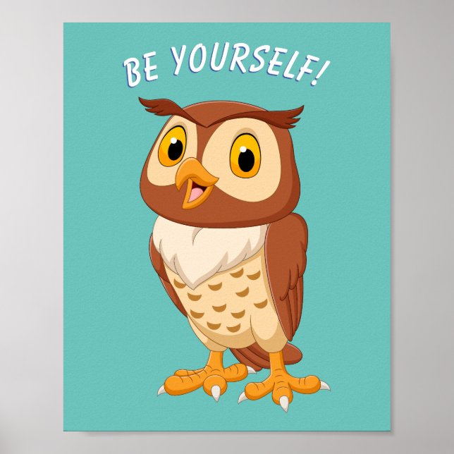 "SEI DU SELBST!" Eule, oder Ihre Nachricht/Name, T Poster (Vorne)