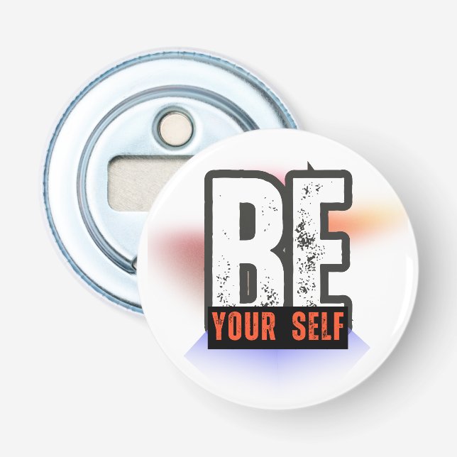SEI DU SELBST – Fette Motivations-Typografie Flaschenöffner (Vorderseite)