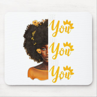 Sei du selbst für den Monat der schwarzen Geschich Mousepad