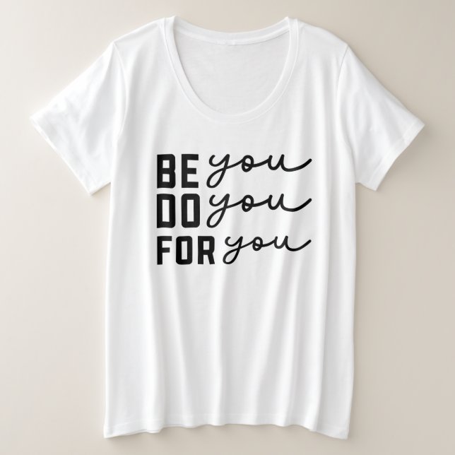 Sei Du Selbst Für Dich-86744 Große Größe T-Shirt (Design vorne)