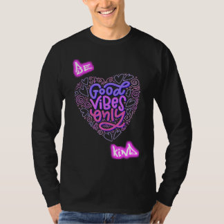 Sei du selbst, sei anders, bleib positiv und einzi T-Shirt